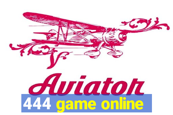 444 game online